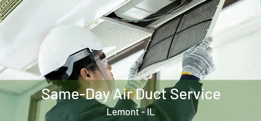  Same-Day Air Duct Service Lemont - IL